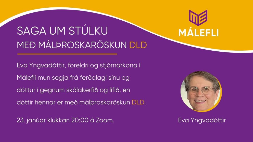 Rafrænn fyrirlestur: Saga um stúlku með málþroskaröskun, DLD